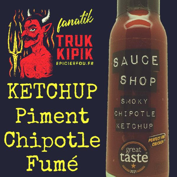 Smoky Chipotle Ketchup www.epicierfou.fr