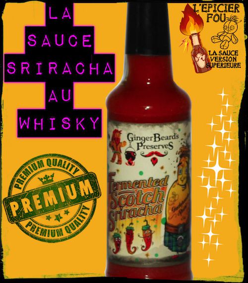 Boutique Sauce piquante - La sauce Sriracha au Whisky !