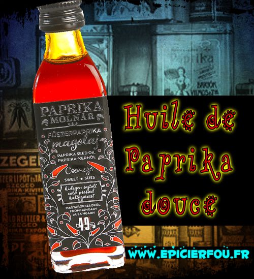 Huile de paprika Hongrie epicée 