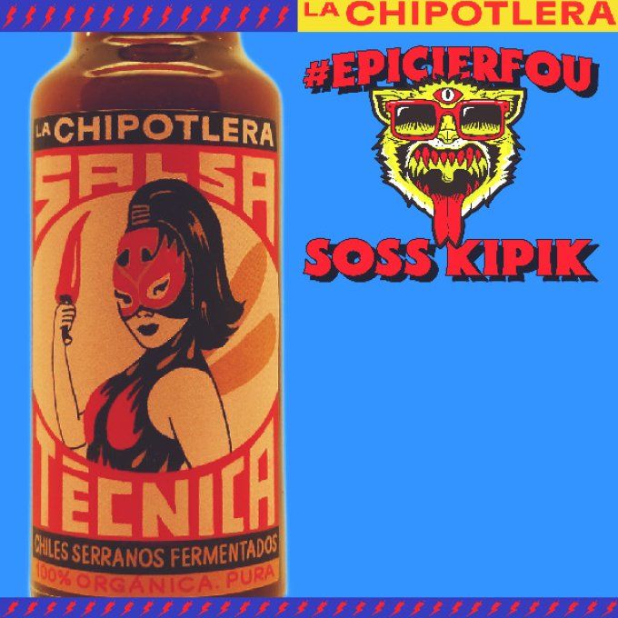 LA CHIPOTLERA Técnica Salsa Picante Bio