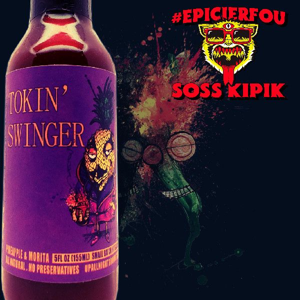 TOKIN' SWINGER Ananas piment Morita fumé