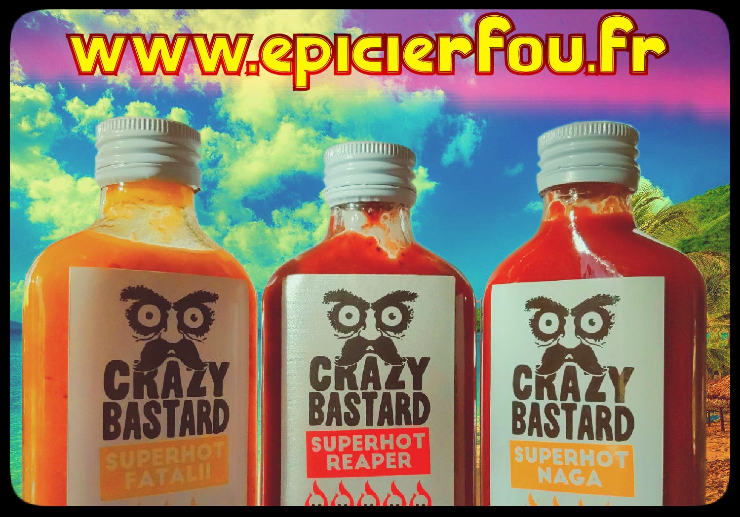 crazy bastard sauce piment 7 pot tropical - epicierfou